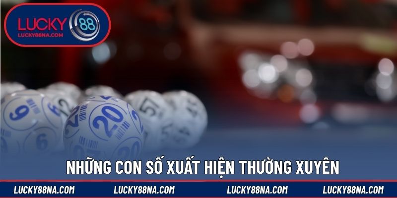 Những con số xuất hiện thường xuyên